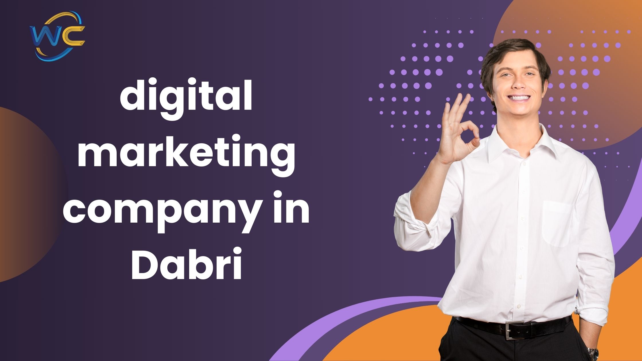 Why Choose a Digital Marketing Agency in Dabri for Business Growth